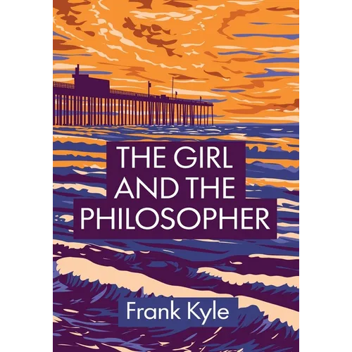 The Girl and the Philosopher - Paperback