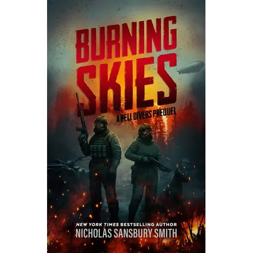Burning Skies: A Hell Divers Prequel, Part II - Paperback
