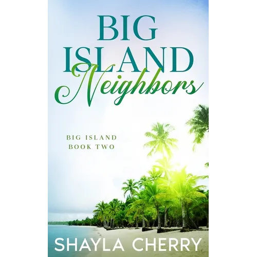 Big Island Neighbors - Paperback
