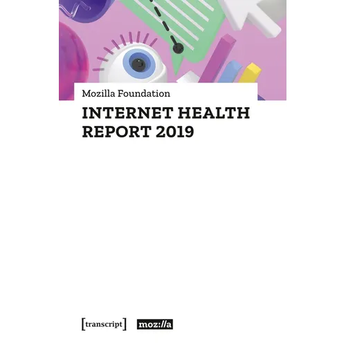 Internet Health Report 2019 - Paperback