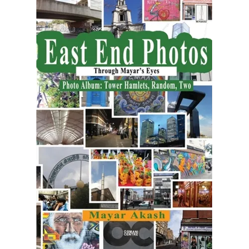 East End Photos Through Mayar's Eyes Tower Hamlets Random Two - Paperback