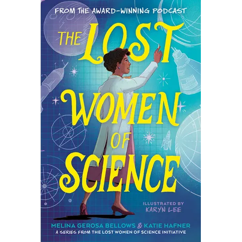 The Lost Women of Science - Hardcover