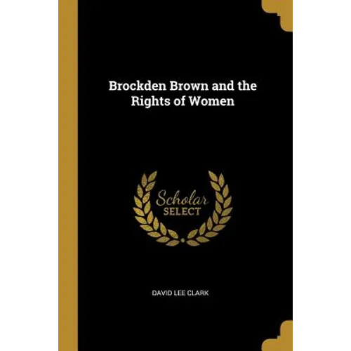 Brockden Brown and the Rights of Women - Paperback