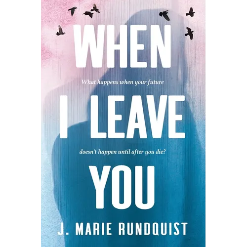 When I Leave You-Large Print Edition - Paperback
