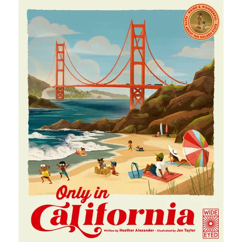 Only in California: Weird and Wonderful Facts about the Golden State
