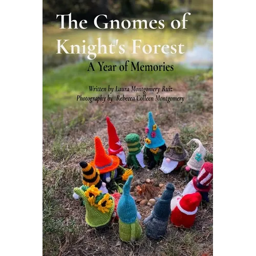 The Gnomes of Knight's Forest - Paperback