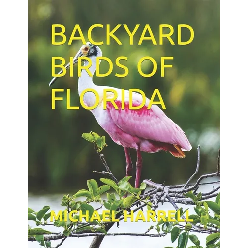 Backyard Birds of Florida - Paperback