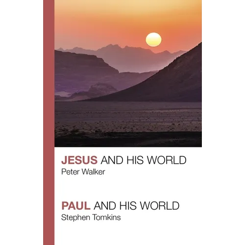Jesus and His World - Paul and His World - Paperback
