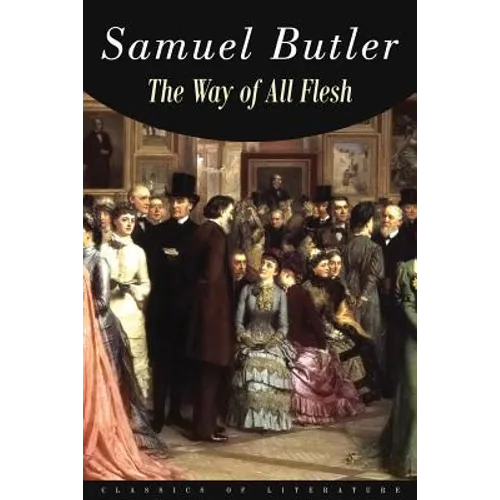 The Way of All Flesh - Paperback