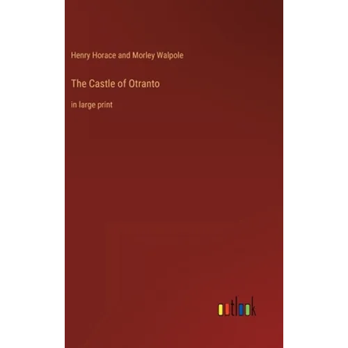 The Castle of Otranto: in large print - Hardcover