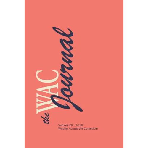 WAC Journal 29 (Fall 2018) - Paperback