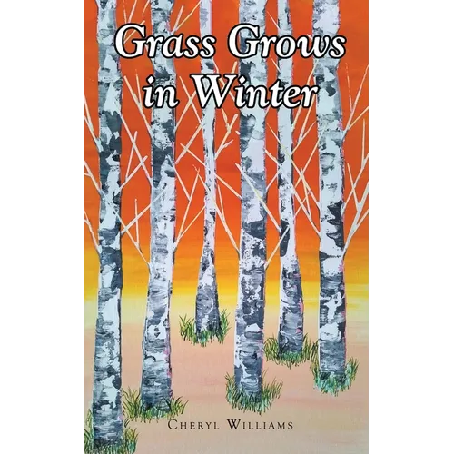 Grass Grows in Winter - Paperback
