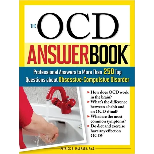 The Ocd Answer Book: Professional Answers to More Than 250 Top Questions about Obsessive-Compulsive Disorder - Paperback