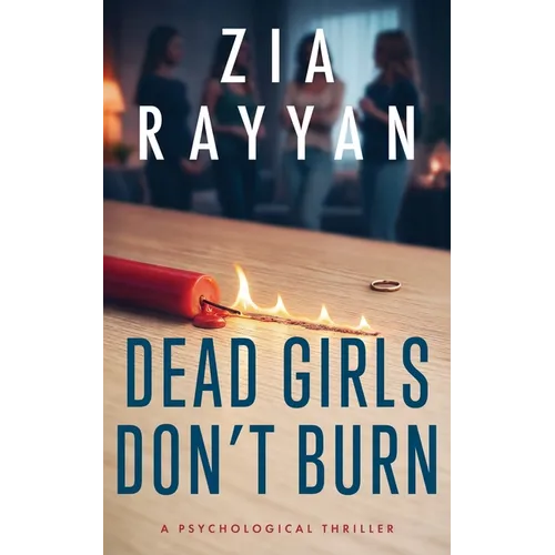 Dead Girls Don't Burn - Paperback