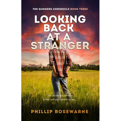 Looking Back at a Stranger: Two chaotic, secretive lives collide with unpredictatable results - Paperback