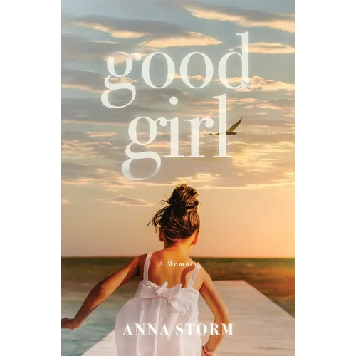 Good Girl: A Memoir - Paperback
