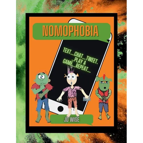 Nomophobia - Paperback