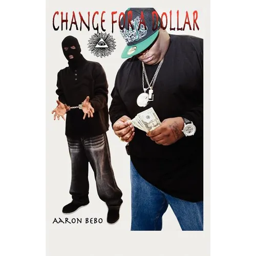 Change For A Dollar: cfad - Paperback