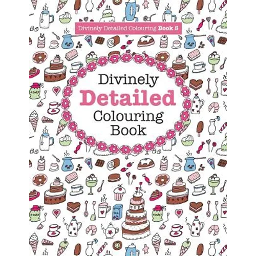 Divinely Detailed Colouring Book 5 - Paperback