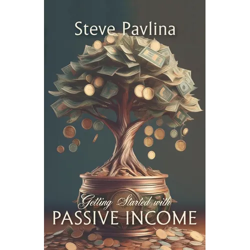 Getting Started with Passive Income