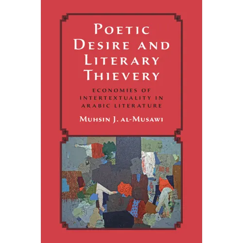 Poetic Desire and Literary Thievery - Paperback