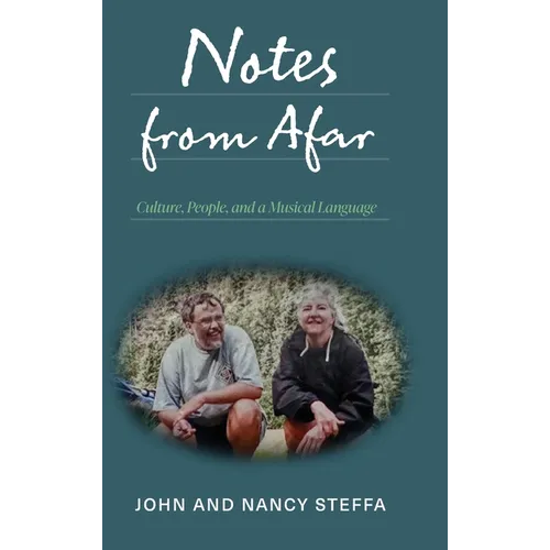 Notes from Afar: Culture, People, and a Musical Language - Hardcover