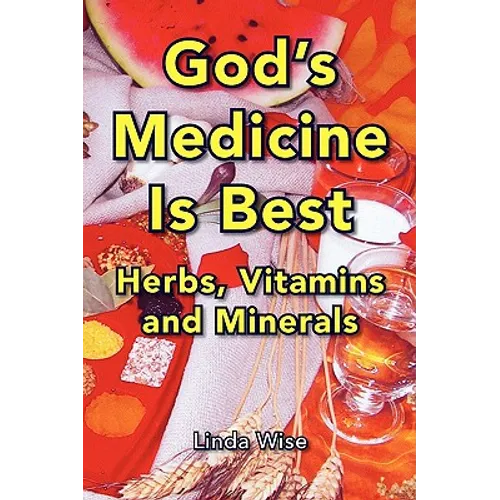 God's Medicine Is Best - Paperback