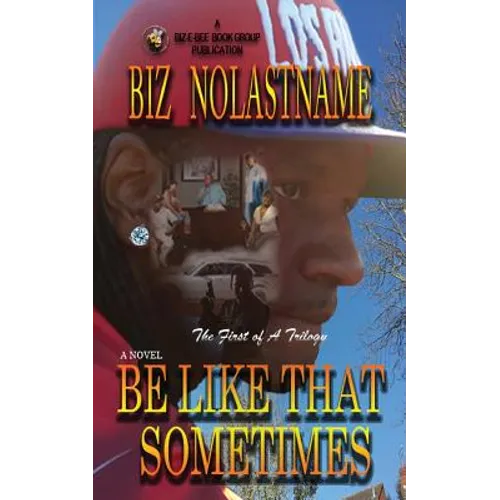 Be Like That Sometimes: The Last Big Mama - Paperback