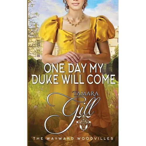 One Day my Duke Will Come - Paperback