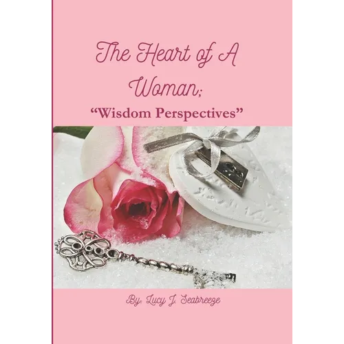 The Heart of A Woman: 