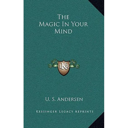 The Magic In Your Mind - Hardcover