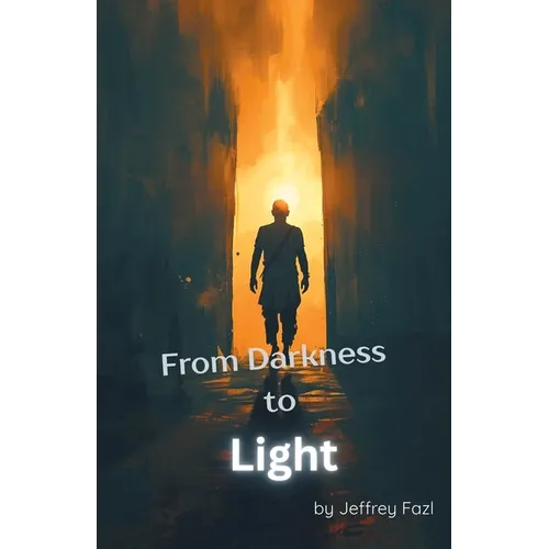 From Darkness to Light - Paperback