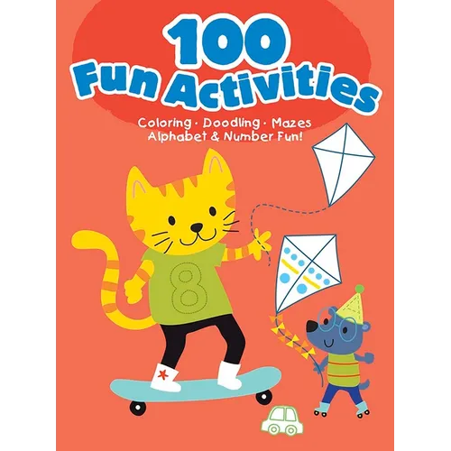 100 Fun Activities--Red: Coloring, Doodling, Mazes, Alphabet & Number Fun! - Paperback