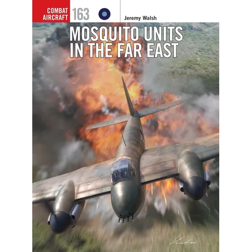 Mosquito Units in the Far East - Paperback