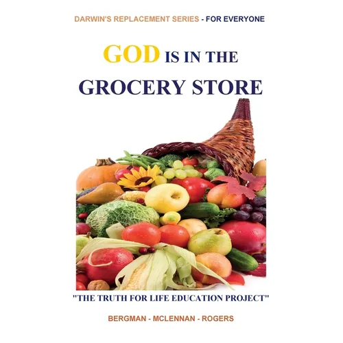 God Is in the Grocery Store: Part of THE TRUTH FOR LIFE EDUCATION PROJECT - Paperback
