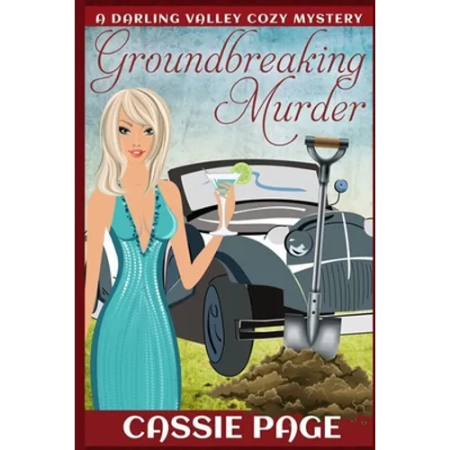 Groundbreaking Murder: A Darling Valley Cozy Mystery - Paperback