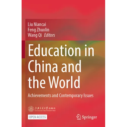 Education in China and the World: Achievements and Contemporary Issues - Paperback