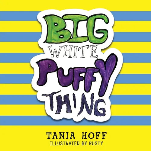 Big White Puffy Thing - Paperback