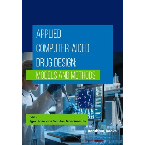 Applied Computer-Aided Drug Design: Models and Methods - Paperback