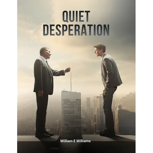 Quiet Desperation - Paperback