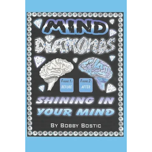 Mind Diamonds: Shining On Your Mind