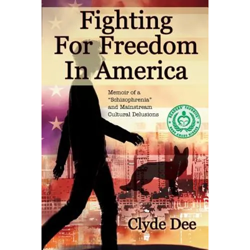 Fighting for Freedom in America: Memoir of a 