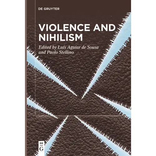 Violence and Nihilism - Paperback