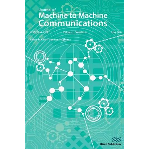 Journal of Machine to Machine Communications 1-2 - Paperback