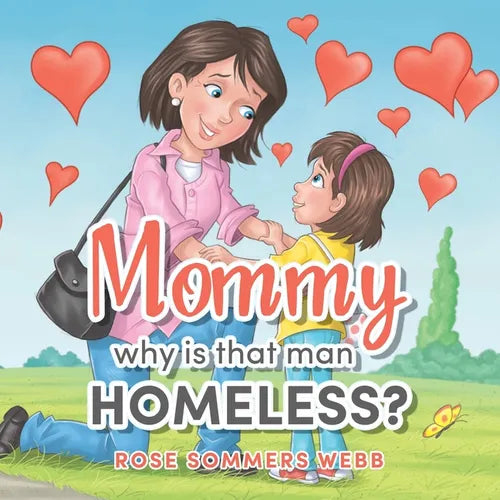 Mommy why is that man Homeless? - Paperback