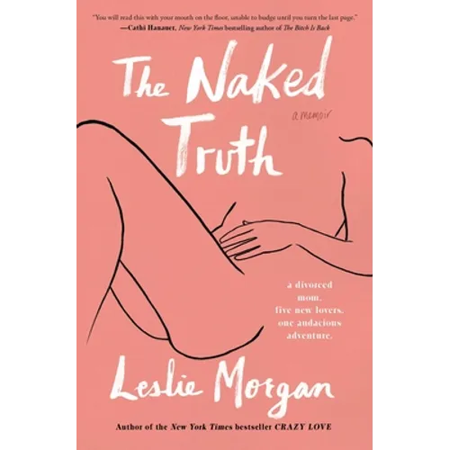 The Naked Truth: A Memoir - Paperback