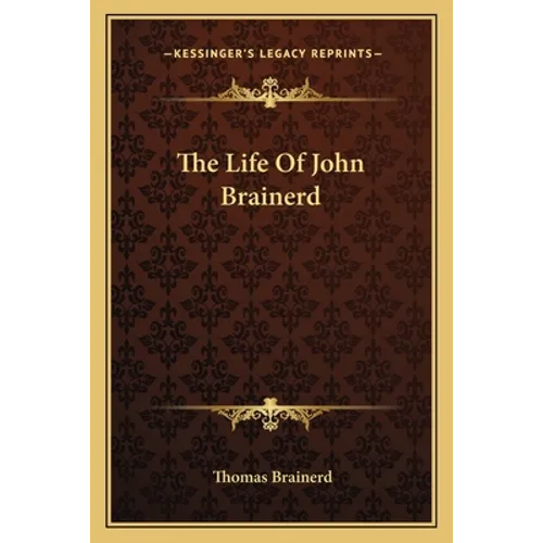 The Life Of John Brainerd - Paperback