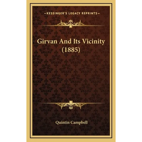 Girvan And Its Vicinity (1885) - Hardcover