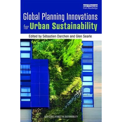 Global Planning Innovations for Urban Sustainability - Paperback