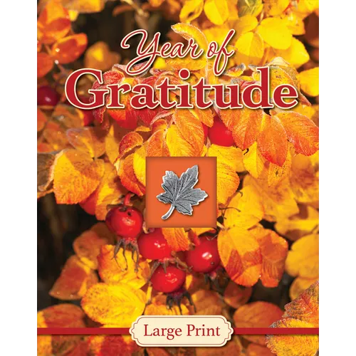 Year of Gratitude - Large Print (Daily Prayer Books)